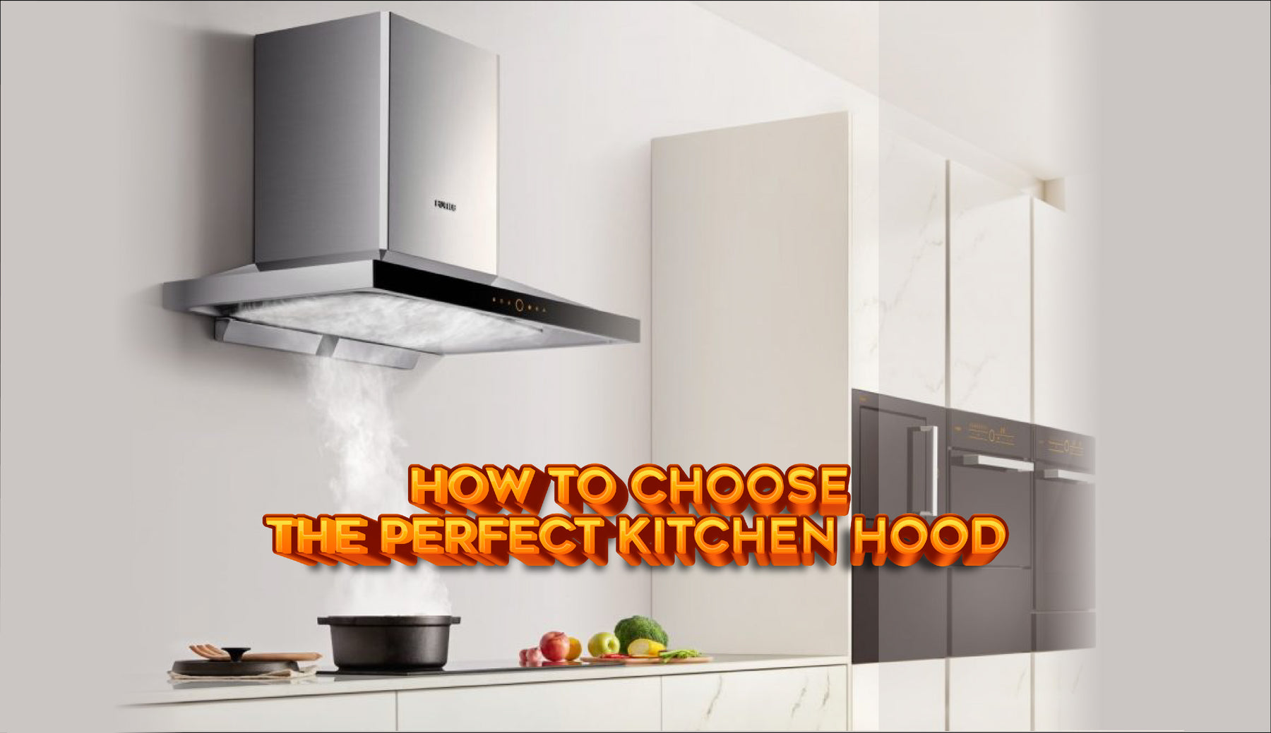 How to Choose Perfect Hood